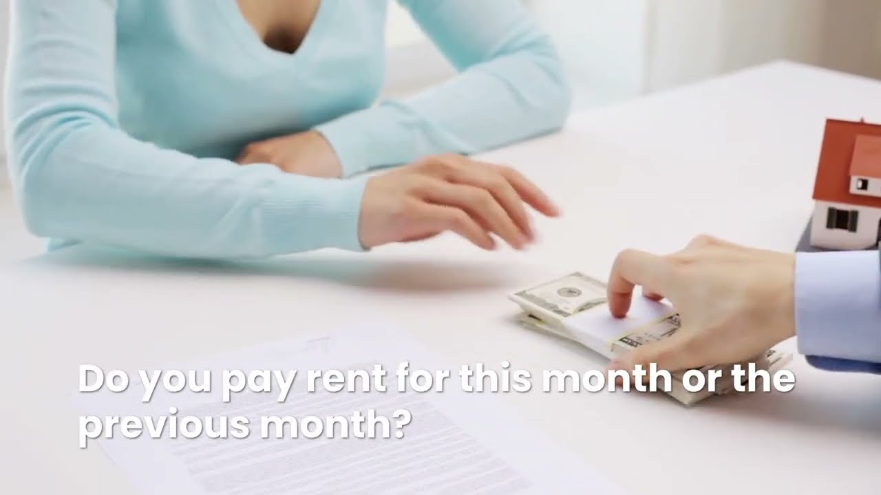 Do you pay rent for this month or previous month?