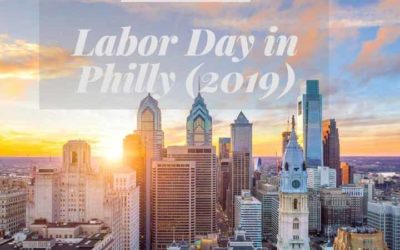 6 Fun Things to Do in Philadelphia on Labor Day