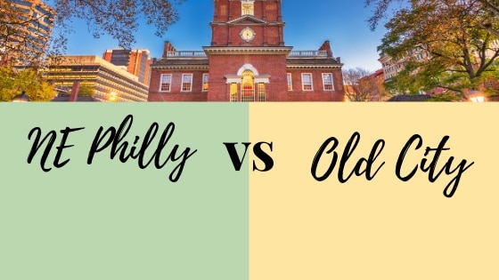Northeast Philly vs. Old City